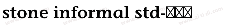 stone informal std字体转换